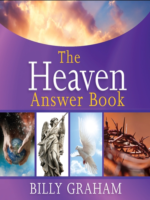 Title details for The Heaven Answer Book by Billy Graham - Available